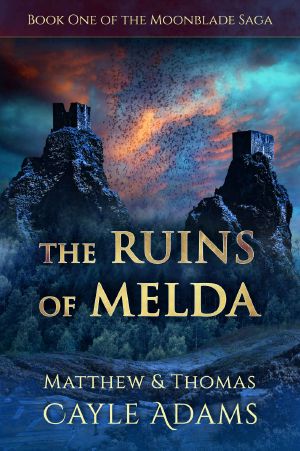 [Moonblade 01] • The Ruins of Melda